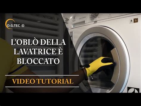 Oblò lavatrice bloccato .